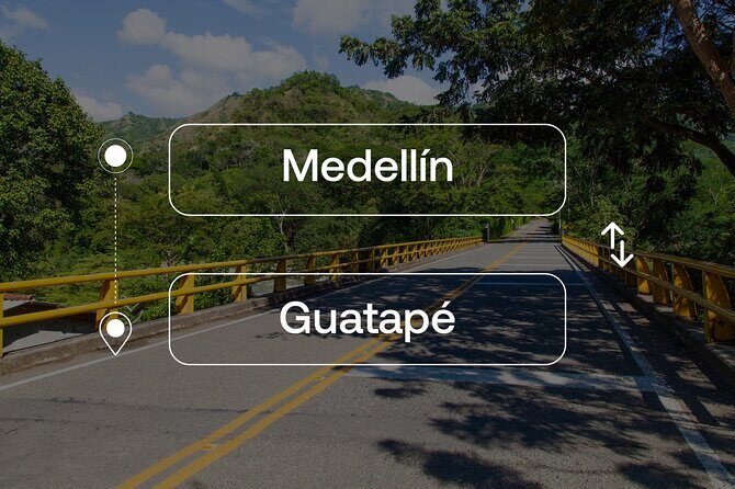 Medellín to or from Guatapé Private Transfer - Key points to know before you go